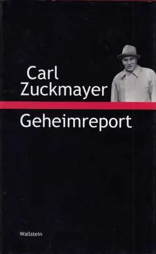 Buch: Geheimreport, Zuckmayer, Carl. Zuckmayer-Schriften, 2002, Wallstein Verlag