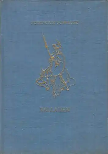 Buch: Balladen, Schiller, Friedrich. 1965, Verlag Der Nation, gebraucht, gut