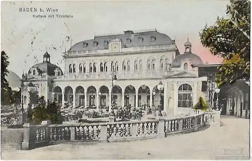 AK Baden b. Wien. Kurhaus mit Trinkhalle. ca. 1905, Postkarte. Serien Nr