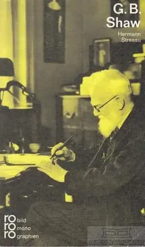 Buch: George Bernard Shaw, Stressau, Hermann. Rowohlts bildmonographien, rm