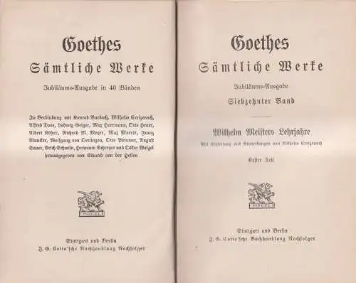 Goethes Sämtliche Werke 17/18: Wilhelm Meisters Lehrjahre I + II, Cotta, 2 Bände