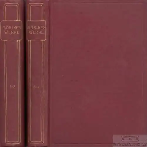Buch: Mörikes Werke in vier Teilen, Mörike, Eduard. 4 in 2 Bände, 1914