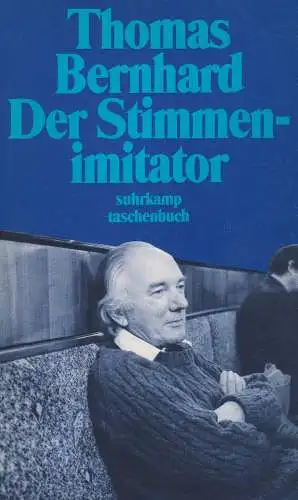 Buch: Der Stimmenimitator, Bernhard, Thomas, 1993, Suhrkamp Taschenbuch Verlag