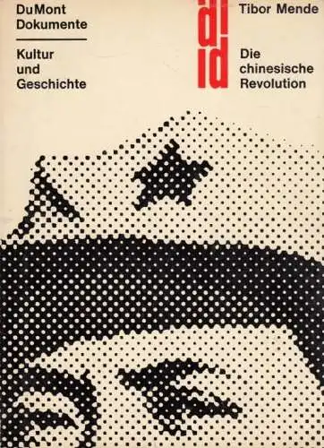 Buch: Die chinesische Revolution, Mende, Tibor. 1961, Verlag M. DuMont