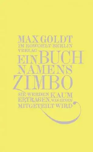 Buch: Ein Buch namens Zimbo, Goldt, Max, 2009 Rowohlt Berlin, gebraucht sehr gut