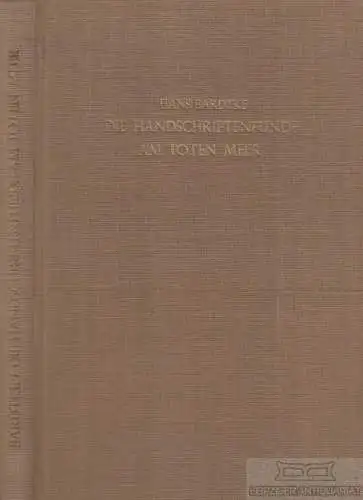 Buch: Die Handschriftenfunde am Toten Meer, Bardtke, Hans. 1953, gebraucht, gut