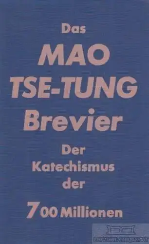 Buch: Das Mao Tse-Tung Brevier, Steinhaus, Fritz C. 1967, Marienburg-Verlag