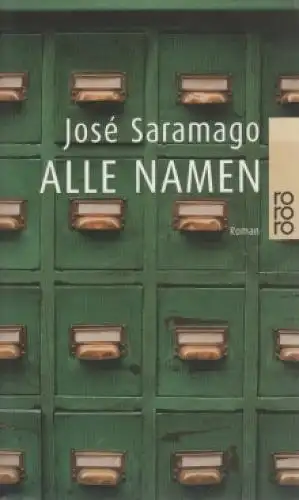 Buch: Alle Namen, Saramago, Jose. 2001, Rowohlt Taschenbuch Verlag, Roman