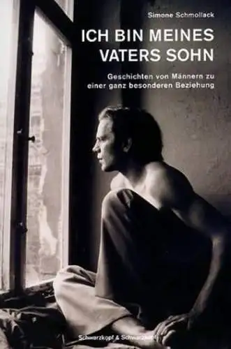 Buch: Ich bin meines Vaters Sohn, Schmollack, Simone, 2003, gebraucht, sehr gut