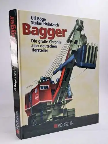 Buch: Bagger - Die große Chronik aller deutschen Hersteller, Böge & Heintzsch