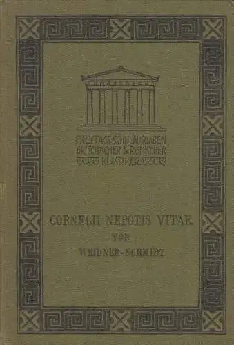 Buch: Cornelii Nepotis Vitae, Nepos, Cornelius, 1903, F. Tempsky / G. Freytag
