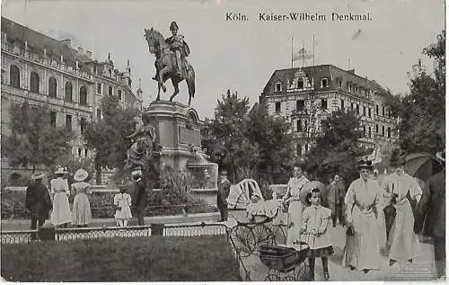 AK Köln. Kaiser-Wilhelm Denkmal. ca. 1910, Postkarte. Serien Nr, ca. 1910