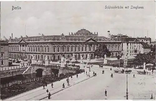 AK Berlin. Schlossbrücke mit Zeughaus. ca. 1907, Postkarte. Ca. 1907
