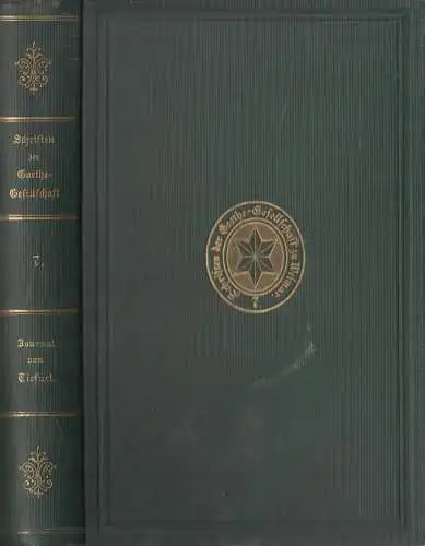 Buch: Schriften der Goethe-Gesellschaft 7, Das Journal von Tiefurt, 1892, Goethe