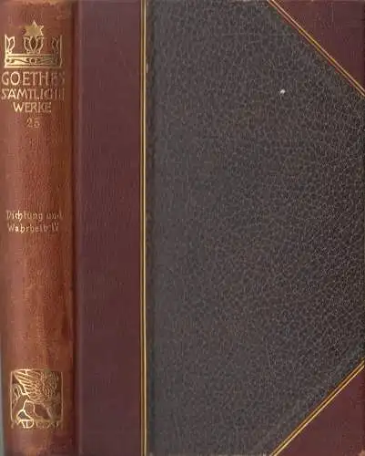 Buch: Goethes Sämtliche Werke Jubiläums-Ausgabe Band 25, Dichtung und Wahrheit 4