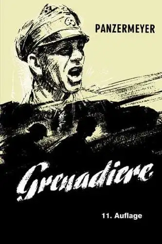 Buch: Panzermeyer: Grenadiere, 2006, VDM Heinz Nickel, gebraucht, sehr gut