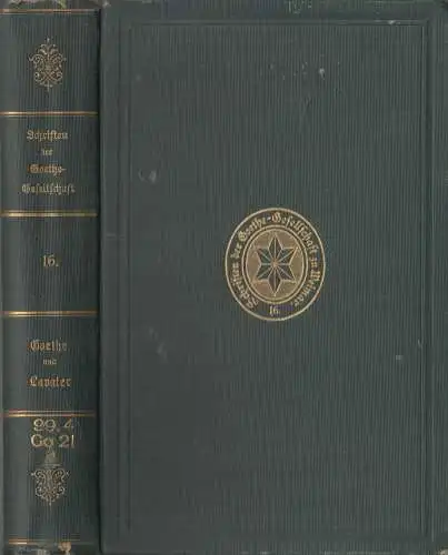 Buch: Schriften der Goethe-Gesellschaft 16, Goethe und Lavater. Briefe, Tagebuch