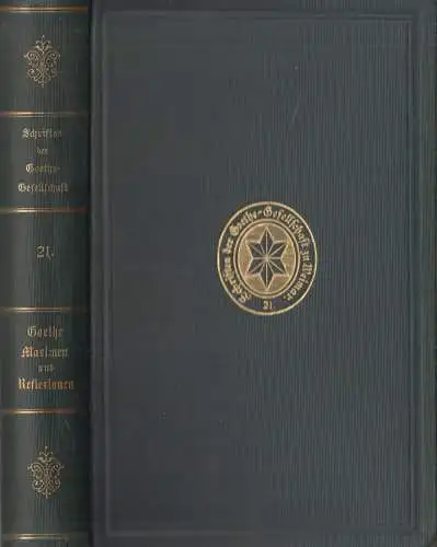 Buch: Schriften der Goethe-Gesellschaft 21, Goethe Maximen und Reflexionen