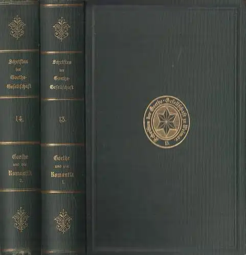 Buch: Schriften der Goethe-Gesellschaft 13+14, Goethe und die Romantik 1+2