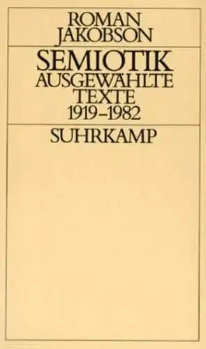 Buch: Semiotik, Jakobson, Roman, 1988, Suhrkamp, Ausgewählte Texte 19191982