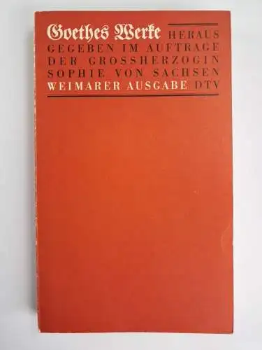 Buch: Goethes Werke. Weimarer Ausgabe. 143 Bände + 1 Supplementband, dtv