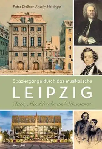 Buch: Spaziergänge durch das musikalische Leipzig, Dießner, Petra, 2020