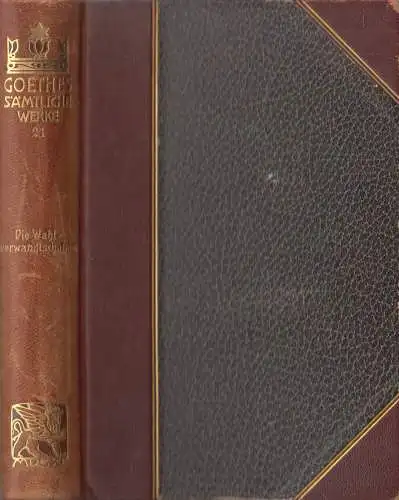 Buch: Goethes Sämtliche Werke Jubiläums-Ausgabe Band 21, Wahlverwandtschaften