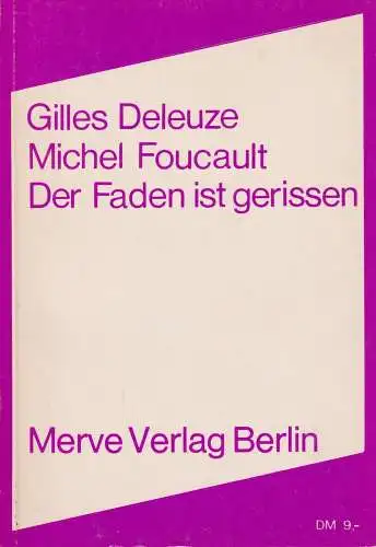 Buch: Der Faden ist gerissen, Deleuze, Gilles, Foucault, Michel, 1977, Merve