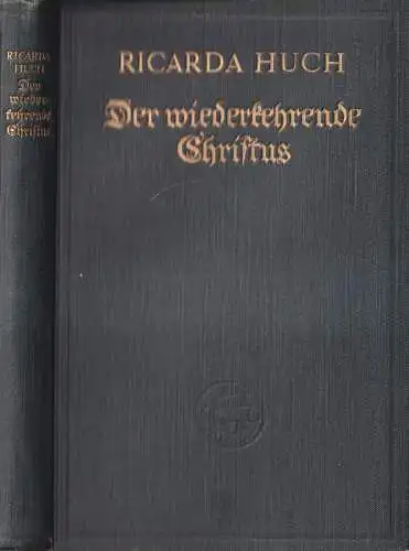 Buch: Der wiederkehrende Christus, Huch, Ricarda. 1926, Insel-Verlag, EA