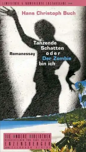 Buch: Tanzende Schatten, Oder Der Zombie bin ich, Buch, Hans Christoph, 2004