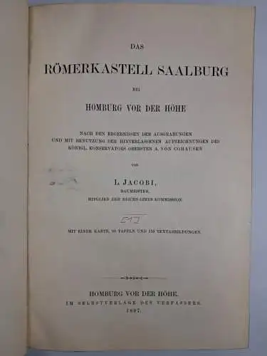Buch: Das Römerkastell Saalburg, L. Jacobi, 1897, 2 Bände, Text & Tafeln