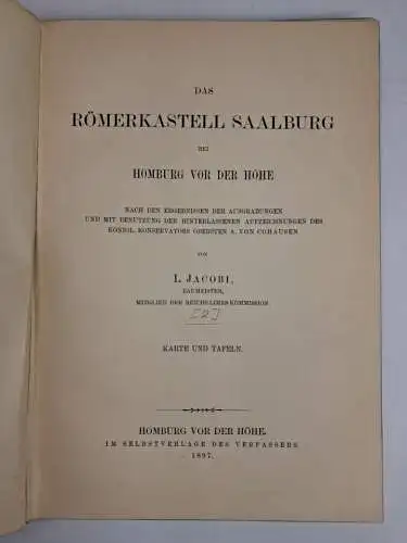 Buch: Das Römerkastell Saalburg, L. Jacobi, 1897, 2 Bände, Text & Tafeln