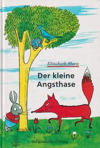 Buch: Der kleine Angsthase, Shaw, Elizabeth, 2008, Der KinderbuchVerlag
