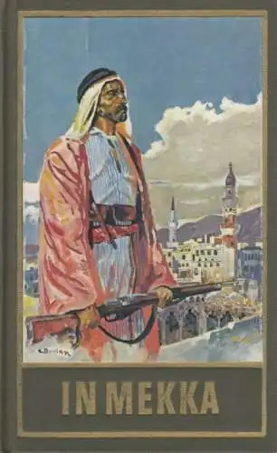 Buch: In Mekka, May, Karl. Karl May's Gesammelte Werke, 1988, Karl-May-Verlag