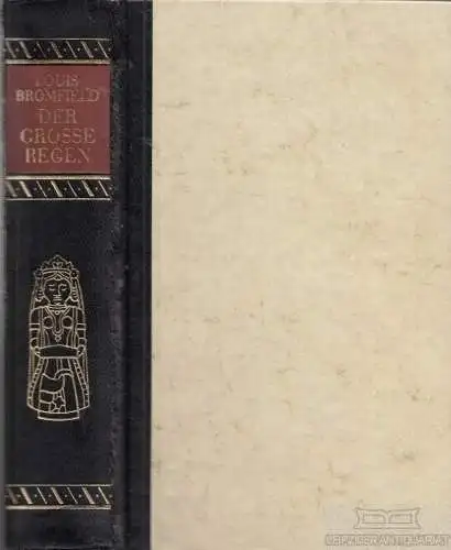 Buch: Der Grosse Regen, Bromfield, Louis. 1955, Bertelsmann Lesering, Roman