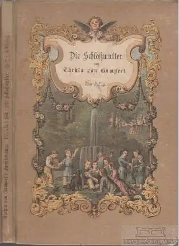 Buch: Dei Schloßmutter oder Reichthum ist ein köstliches Messer, aber, Gumpert