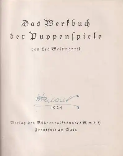 Buch: Das Werkbuch der Puppenspiele. Leo Weismantel, 1924, Bühnenvolksbund