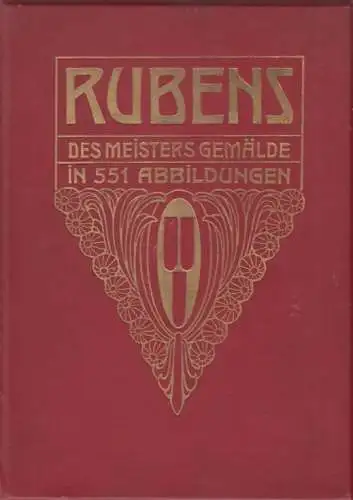 Buch: P.P. Rubens, Rosenberg, Adolf. Klassiker der Kunst in Gesamtausgaben, 1906