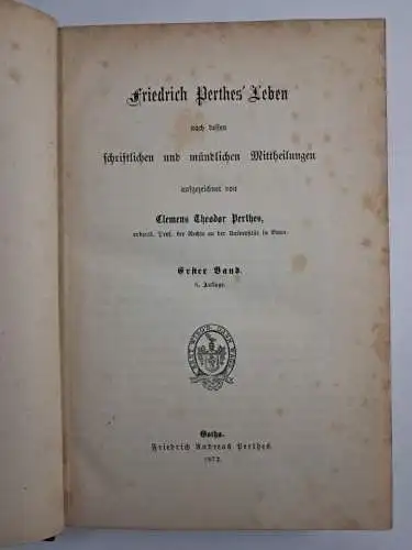 Buch: Friedrich Perthes' Leben, 2 Bände, C. Th. Perthes, 1872, F. A. Perthes