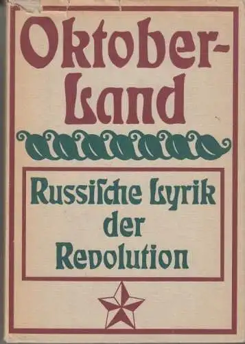 Buch: Oktober-Land 1917-1924, Mirowa-Florin, Edel, 1967, gebraucht, gut