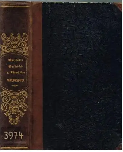 Buch: Gützlaffs Geschichte des chinesischen Reiches, Neumann, Carl Friedrich