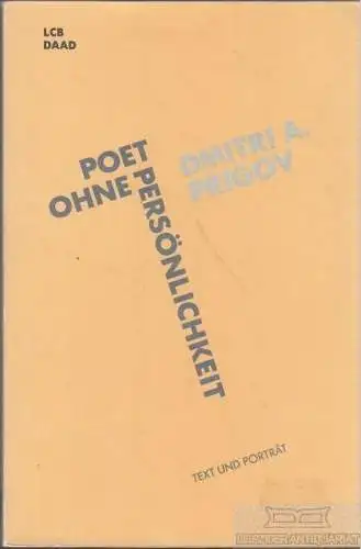 Buch: Poet ohne Persönlichkeit, Prigov, Dmitri A. Text und Porträt, 1991