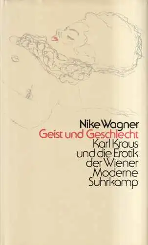 Buch: Geist und Geschlecht, Karl Kraus und die Erotik der Wiener Moderne, Wagner