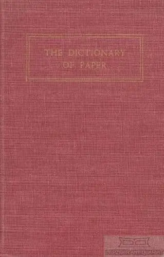 Buch: The Dictionary of Paper. 1951, American Paper and Pulp Association