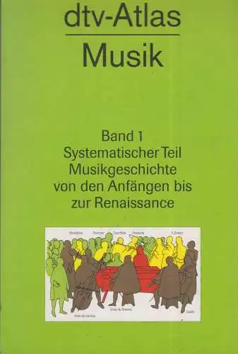 Buch: dtv-Atlas zur Musik, Michels, Ulrich. Dtv, 2001, gebraucht, gut