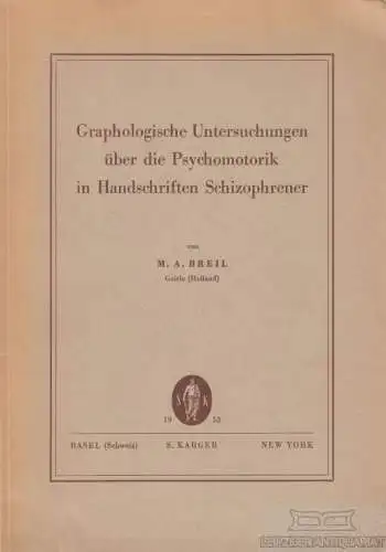 Buch: Graphologische Untersuchungen über die Psychomotorik in... Breil, M. A