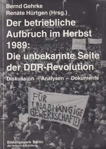 Buch: Der betriebliche Aufbruch im Herbst 1989, Gehrke, Bernd, 2001, sehr gut