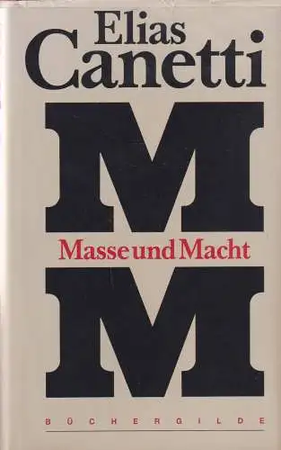 Buch: Masse und Macht, Canetti, Elias, 1988, Büchergilde Gutenberg