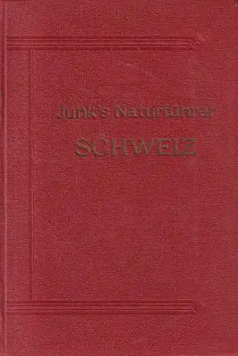 Buch: Junk's Naturführer Schweiz, C. Keller, 1921, Verlag W. Junk, gebraucht gut