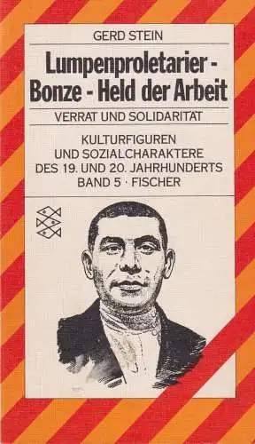 Buch: Lumpenproletarier - Bonze - Held der Arbeit, Stein, Gerd, 1985, Fischer